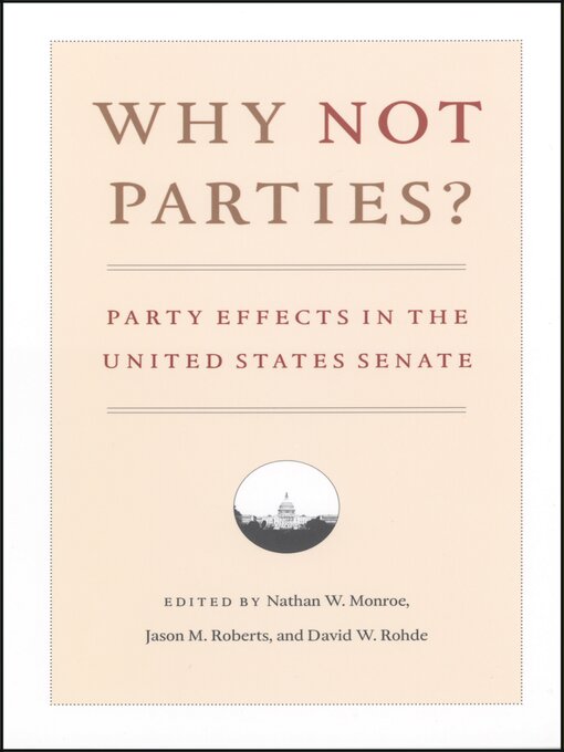 Title details for Why Not Parties? by Nathan W. Monroe - Available
